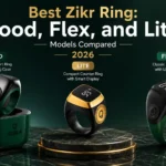 Best Zikr Ring Jood, Flex, and Lite Models Compared 2026